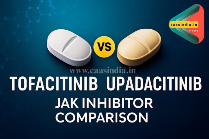 Tofacitinib vs Upadacitinib : कौन सी दवा है असरदार और सुरक्षित इलाज के लिए बेहतर विकल्प
